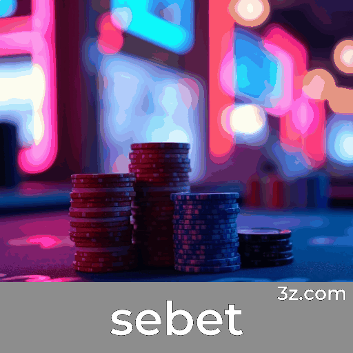 sebet: O Melhor Cassino Online e Plataforma de Apostas